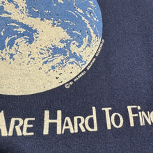 80s Good Planets Are Hard To Find Sweatshirt