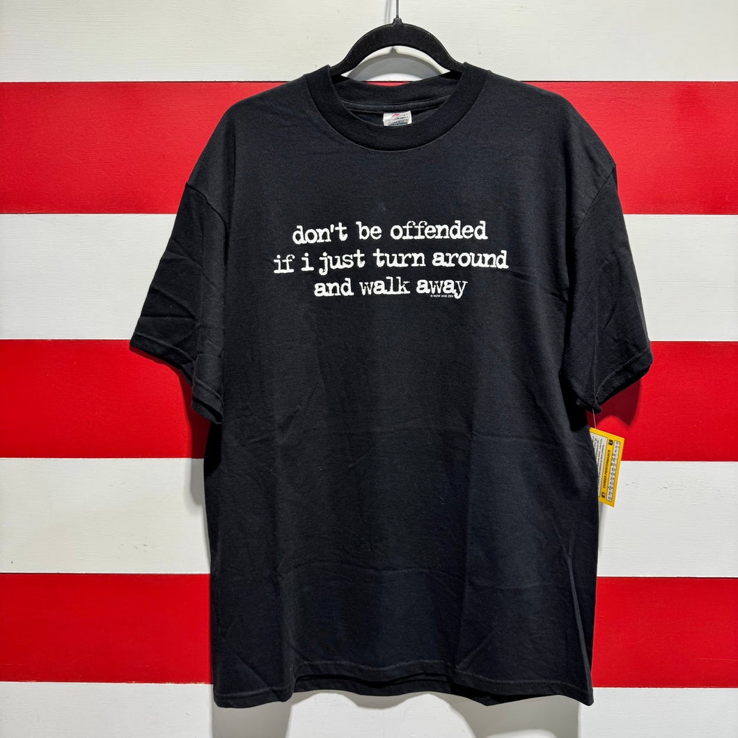 Early 2000s Don’t Be Offended Shirt