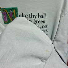 90s Make Thy Ball Lie In Green Pastures Sweatshirt